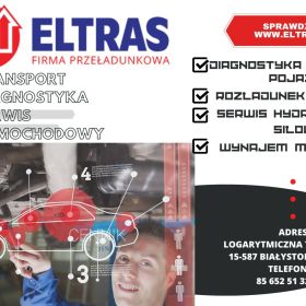PRZEGLĄDY DIAGNOSTYCZNE SAMOCHODY CIĘŻAROWE MASZYNY WYNAJEM USŁUGI ROZŁADUNKOWE TRANSPORTOWE DIAGNOSTYCZNE ELTRAS BIAŁYSTOK
